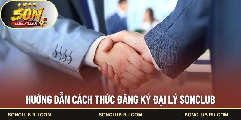 Hướng dẫn cách đăng ký làm đối tác của SONCLUB